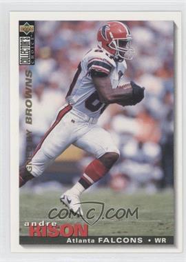 1995 Upper Deck Collector's Choice - [Base] #76.1 - Andre Rison (Signed by Browns on the Left)