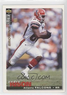 1995 Upper Deck Collector's Choice - [Base] #76.1 - Andre Rison (Signed by Browns on the Left)