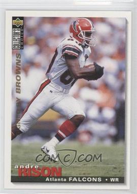 1995 Upper Deck Collector's Choice - [Base] #76.1 - Andre Rison (Signed by Browns on the Left)