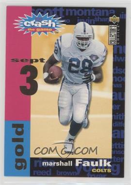 1995 Upper Deck Collector's Choice - You Crash the Game Redemptions - Gold #C19.1 - Marshall Faulk (Sept. 3)