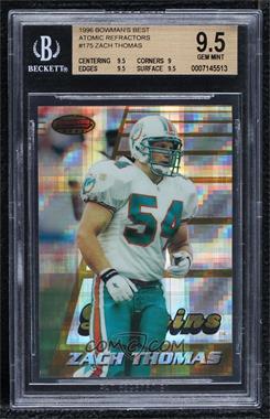 1996 Bowman's Best - [Base] - Atomic Refractor #175 - Zach Thomas [BGS 9.5 GEM MINT]