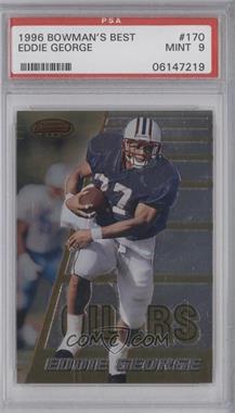 1996 Bowman's Best - [Base] #170 - Eddie George [PSA 9 MINT]