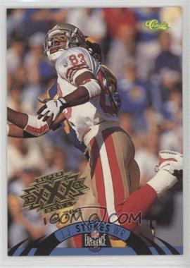 1996 Classic NFL Experience - [Base] - Super Bowl XXX #117 - J.J. Stokes /799