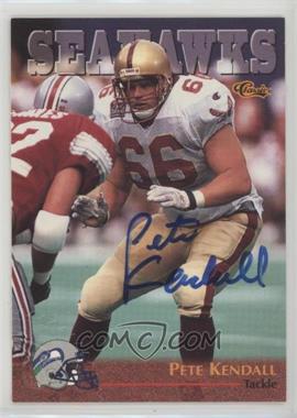 1996 Classic NFL Rookies - [Base] - Autographs #80 - Pete Kendall