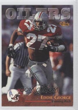 1996 Classic NFL Rookies - [Base] #13 - Eddie George