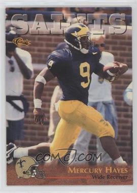 1996 Classic NFL Rookies - [Base] #82 - Mercury Hayes [EX to NM]