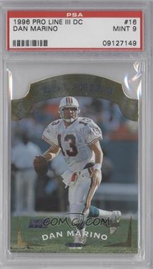 1996 Classic Pro Line III DC - [Base] #16 - Dan Marino [PSA 9 MINT]