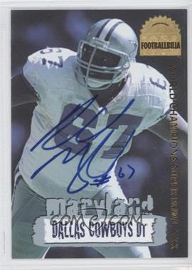 1996 Collector's Edge - Cowboybilia - Footballbilia Autographs #DCA-17 - Russell Maryland /4000