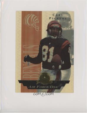 1996 Collector's Edge President's Reserve - Air Force One - Jumbo #26 - Carl Pickens /1300