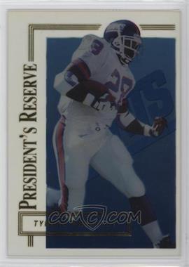 1996 Collector's Edge President's Reserve - [Base] #129 - Tyrone Wheatley /20000