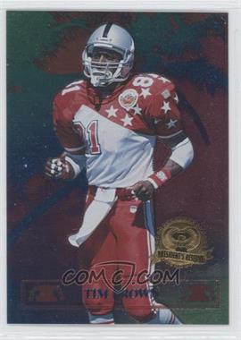 1996 Collector's Edge President's Reserve - Tanned, Rested, & Ready #9 - Tim Brown /7500