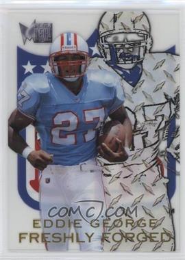 1996 Fleer Metal - Freshly Forged #4 - Eddie George