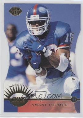 1996 Leaf - [Base] - Press Proof Die-Cut #179 - Amani Toomer /2000