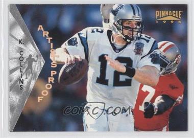 1996 Pinnacle - [Base] - Artist's Proof #64 - Kerry Collins