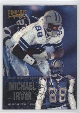 1996 Pinnacle - Black N' Blue #4 - Michael Irvin