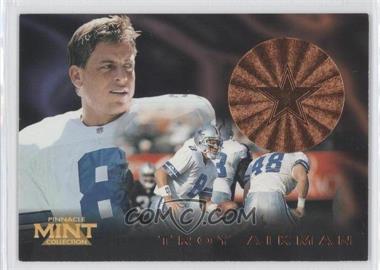 1996 Pinnacle Mint Collection - [Base] - Bronze #1 - Troy Aikman
