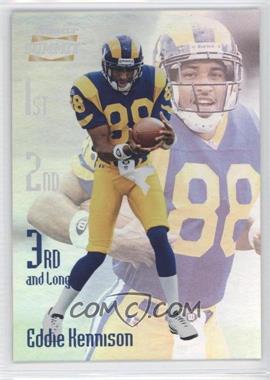 1996 Pinnacle Summit - 3rd and Long - Promos #15 - Eddie Kennison /2000