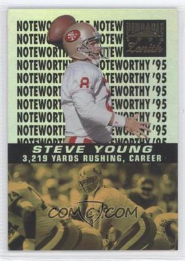 1996 Pinnacle Zenith - Noteworthy '95 #10 - Steve Young