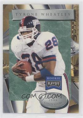 1996 Playoff Trophy Contenders - [Base] #19 - Tyrone Wheatley