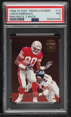 1996 Playoff Trophy Contenders - Mini Back-to-Backs #15 - Jerry Rice, Robert Brooks [PSA 7 NM]