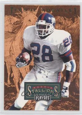 1996 Playoff Trophy Contenders - Rookie Stallions #RS-19 - Tyrone Wheatley