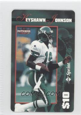 1996 Pro Line II Intense - Sprint $10 Phone Cards #8 - Keyshawn Johnson /1130