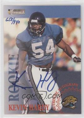 1996 Pro Line II Memorabilia - Rookie Autographs #_KEHA - Kevin Hardy /940