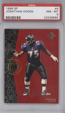 1996 SP - [Base] #4 - Jonathan Ogden [PSA 8 NM‑MT]