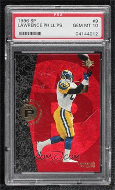 1996 SP - [Base] #9 - Lawrence Phillips [PSA 10 GEM MT]