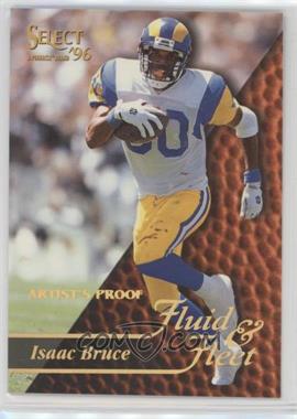 1996 Select - [Base] - Artist's Proof #188 - Fluid & Fleet - Isaac Bruce