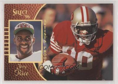 1996 Select - [Base] - Artist's Proof #33 - Jerry Rice