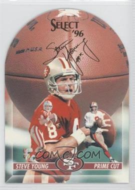 1996 Select - Prime Cuts #4 - Steve Young /1996