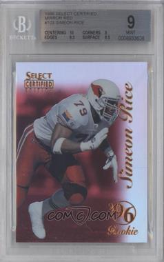 1996 Select Certified Edition - [Base] - Mirror Red #103 - Simeon Rice [BGS 9 MINT]