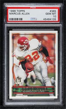 1996 Topps - [Base] #365 - Marcus Allen [PSA 10 GEM MT]