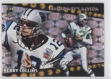 1996 Topps - Broadway's Review #BR1 - Kerry Collins, Joe Namath