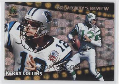 1996 Topps - Broadway's Review #BR1 - Kerry Collins, Joe Namath