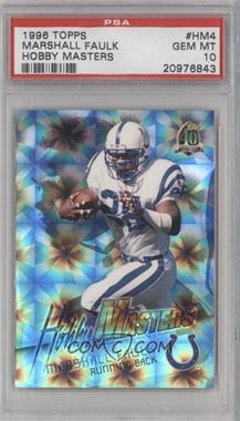 1996 Topps - Hobby Masters #HM4 - Marshall Faulk [PSA 10 GEM MT]