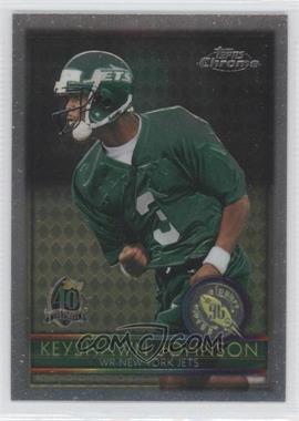 1996 Topps Chrome - [Base] #159 - Keyshawn Johnson