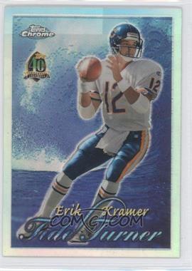 1996 Topps Chrome - Tide Turner - Refractor #TT12 - Erik Kramer