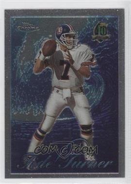 1996 Topps Chrome - Tide Turner #TT15 - John Elway