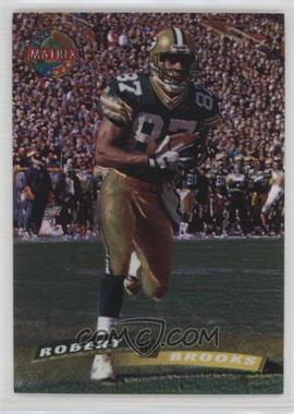 1996 Topps Stadium Club - [Base] - Matrix #302 - Robert Brooks