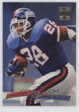 1996 Topps Stadium Club - [Base] #127 - Tyrone Wheatley