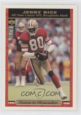 1996 Upper Deck Collector's Choice - [Base] #74 - Season to Remember - Jerry Rice