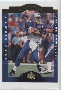 1996 Upper Deck Collector's Choice - Troy Aikman A Cut Above Jumbo #CA16 - Troy Aikman