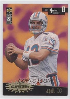 1996 Upper Deck Collector's Choice - You Crash the Game Promotional #N/A - Dan Marino
