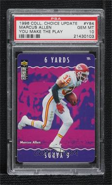 1996 Upper Deck Collector's Choice Update - You Make the Play #Y84 - Marcus Allen [PSA 10 GEM MT]