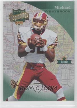 1997 Absolute Beginnings - [Base] - Bronze Redemption #5 - Michael Westbrook