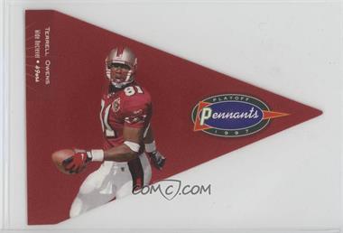 1997 Absolute Beginnings - Playoff Pennants #44 - Terrell Owens [Noted]