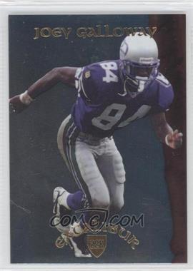 1997 Collector's Edge Excalibur - 22K Knights #11 - Joey Galloway /2000