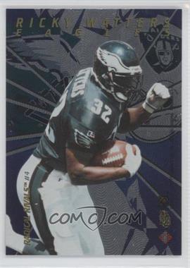 1997 Collector's Edge Masters - Radical Rivals #4 - Ricky Watters, Napoleon Kaufman /1000